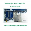 HP 15-DA 15T-DA   Дънна платка EPK50 LA-G073P 51830719 L20375-601