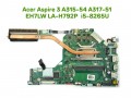 Acer Aspire 3 A315-54 A317-51  Дънна платка EH7LW LA-H792P i5-8265U